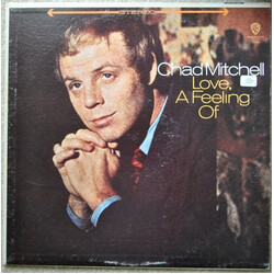 Chad Mitchell (2) Love, A Feeling Of