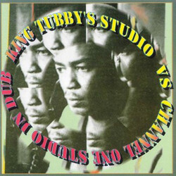 King Tubby King Tubby's Studio Vs Channel One In Dub