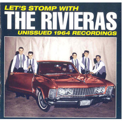 The Rivieras Let's Stomp With The Rivieras - Unissued 1964 Recordings