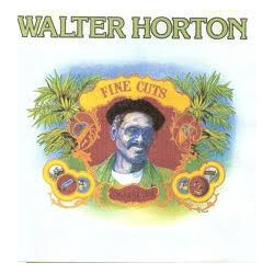Walter Horton Fine Cuts