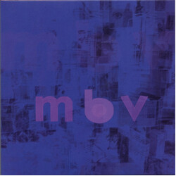 My Bloody Valentine MBV g/f/download /analog cut vinyl LP