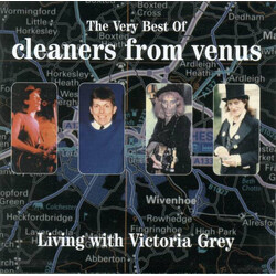 Cleaners From Venus Living With Victoria Grey: The Very Best Of