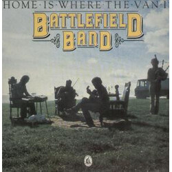 Battlefield Band Home Is Where The Van Is