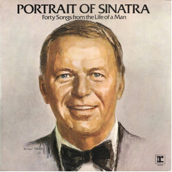 Frank Sinatra Portrait Of Sinatra: Forty Songs From The Life Of A Man