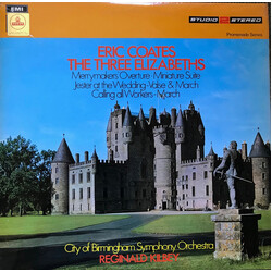 Eric Coates / City Of Birmingham Symphony Orchestra / Reg Kilbey The Three Elizabeths