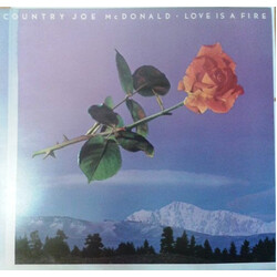 Country Joe McDonald Love Is A Fire