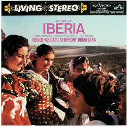 Claude Debussy / Maurice Ravel / Fritz Reiner / The Chicago Symphony Orchestra Iberia / Alborado Del Gracioso / Valses Nobles Et Sentimentales