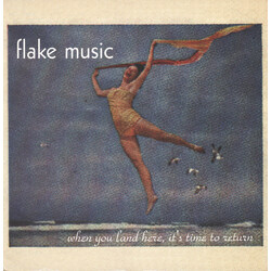 Flake Music When You Land Here, It's Time To Return