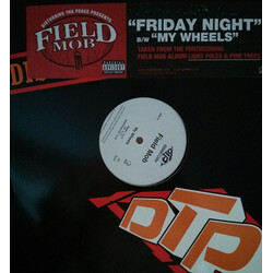 Field Mob Friday Night /  My Wheels