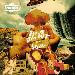 Oasis Dig Out Your Soul