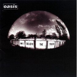 Oasis Don't Believe The Truth