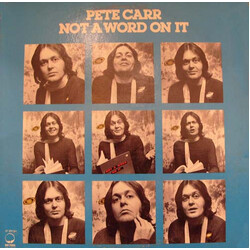 Pete Carr Not A Word On It