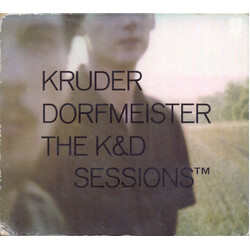 Kruder & Dorfmeister The K&D Sessions™