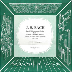 Johann Sebastian Bach / Maurice Cole Das Wohltemperirte Clavier, Book I - Twenty-Four Preludes And Fugues Nos. 10 To 21