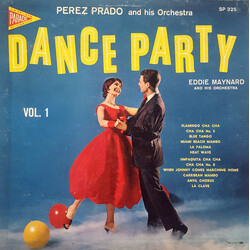 Perez Prado And His Orchestra / Eddie Maynard And His Orchestra Dance Party - Vol. 1