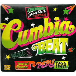 Various Cumbia Beat Vol. 2 (Experimental Guitar-Driven Tropical Sounds From Perú 1966/1983)