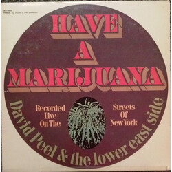 David Peel & The Lower East Side Have A Marijuana