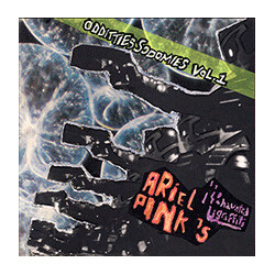 Ariel Pink's Haunted Graffiti Odditties Sodomies Vol. 1