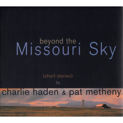 Charlie Haden / Pat Metheny Beyond The Missouri Sky (Short Stories)