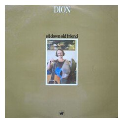 Dion (3) Sit Down Old Friend