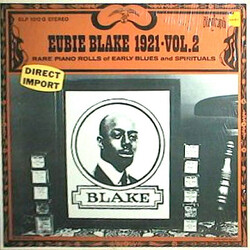 Eubie Blake 1921 - Vol. 2 Rare Piano Rolls Of Early Blues And Spirituals