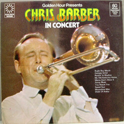 Chris Barber's Jazz Band Golden Hour Presents Chris Barber In Concert