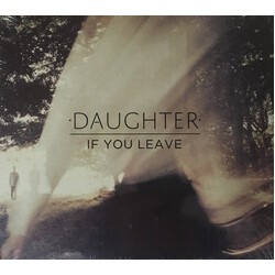 Daughter (2) If You Leave