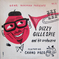 Dizzy Gillespie And His Orchestra / Chano Pozo Dizzy Gillespie And His Orchestra Featuring Chano Pozo