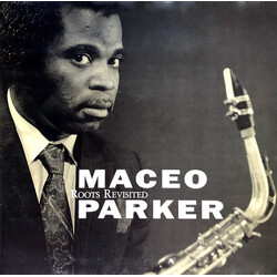 Maceo Parker Roots Revisited