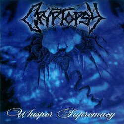 Cryptopsy Whisper Supremacy
