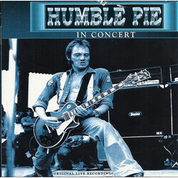Humble Pie King Biscuit Flower Hour Presents Humble Pie In Concert