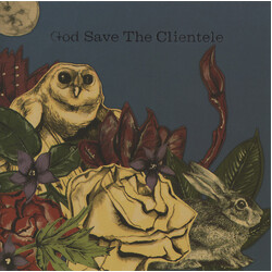 The Clientele God Save The Clientele