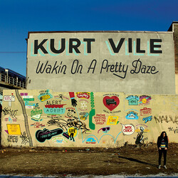 Kurt Vile Wakin On A Pretty Daze