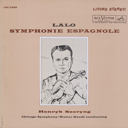 Édouard Lalo / Henryk Szeryng / The Chicago Symphony Orchestra / Walter Hendl Symphonie Espagnole