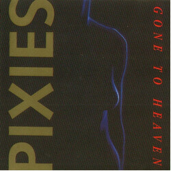 Pixies Gone To Heaven