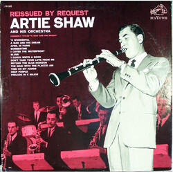 Artie Shaw And His Orchestra Reissued By Request