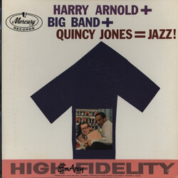 Harry Arnold / Quincy Jones Harry Arnold + Big Band + Quincy Jones = Jazz!