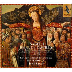 La Capella Reial De Catalunya / Hespèrion XXI / Jordi Savall Isabel I, Reina De Castilla (Luces Y Sombras En El Tiempo De La Primera Gran Reina Del Re