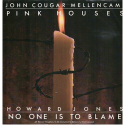 John Cougar Mellencamp / Howard Jones Pink Houses / No One Is To Blame
