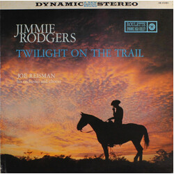 Jimmie Rodgers (2) / Joe Reisman And His Orchestra And Chorus Twilight On The Trail