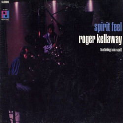 Roger Kellaway / Tom Scott Spirit Feel