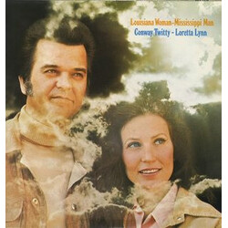 Conway Twitty & Loretta Lynn Louisiana Woman-Mississippi Man