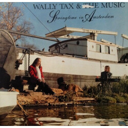 Wally Tax & The Music Springtime In Amsterdam