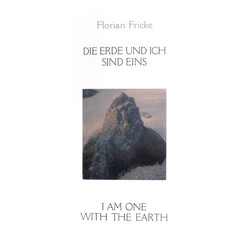 Florian Fricke Die Erde Und Ich Sind Eins - I Am One With The Earth