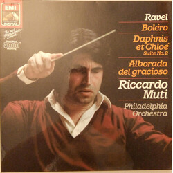 Maurice Ravel / Riccardo Muti / The Philadelphia Orchestra Boléro / Daphnis Et Chloé Suite No.2 / Alborada Del Gracioso