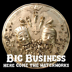 Big Business Here Come The Waterworks