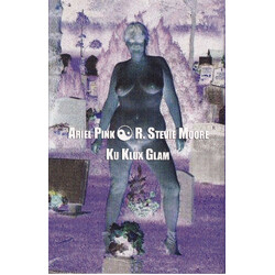 Ariel Pink / R. Stevie Moore Ku Klux Glam