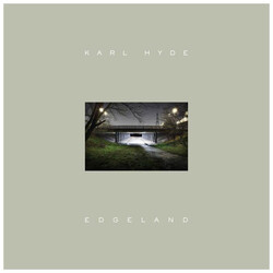 Karl Hyde Edgeland Vinyl 2 LP