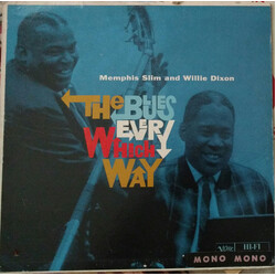 Memphis Slim / Willie Dixon The Blues Every Which Way