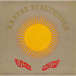 13th Floor Elevators Easter Everywhere